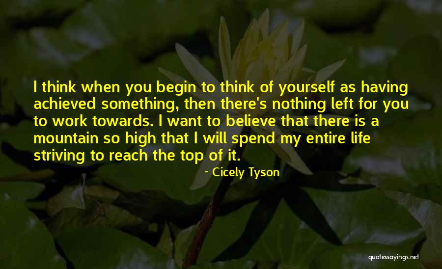 My Goals Quotes By Cicely Tyson My Goals Quotes By Cicely Tyson