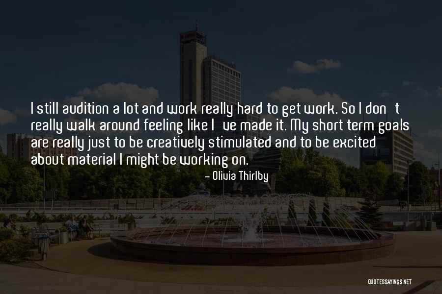 My Goals Quotes By Olivia Thirlby My Goals Quotes By Olivia Thirlby