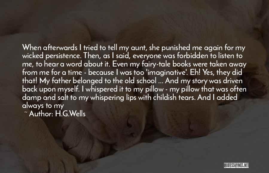 My God Always With Me Quotes By H.G.Wells