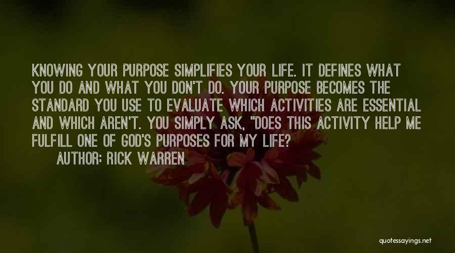 My God Help Me Quotes By Rick Warren