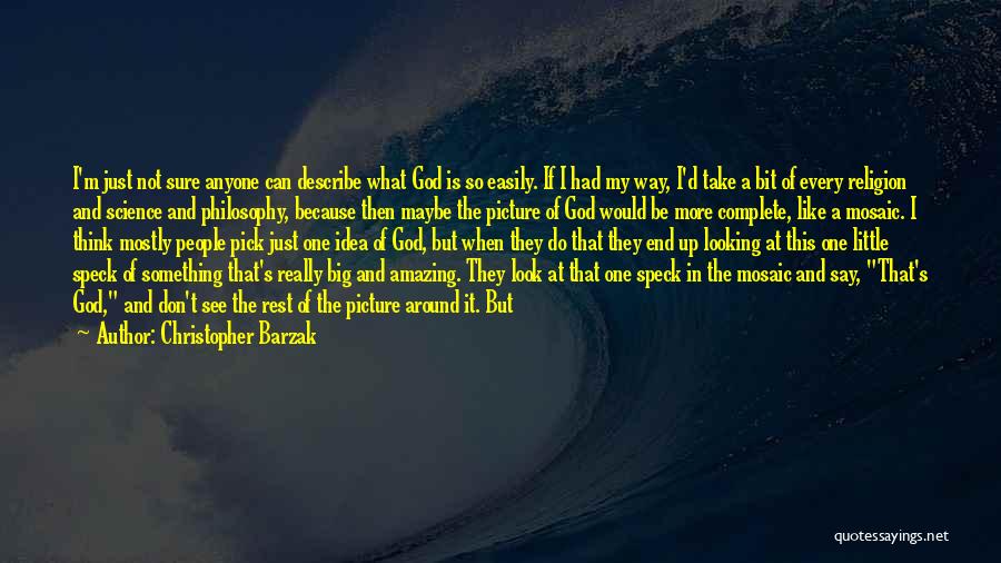 My God Is Amazing Quotes By Christopher Barzak