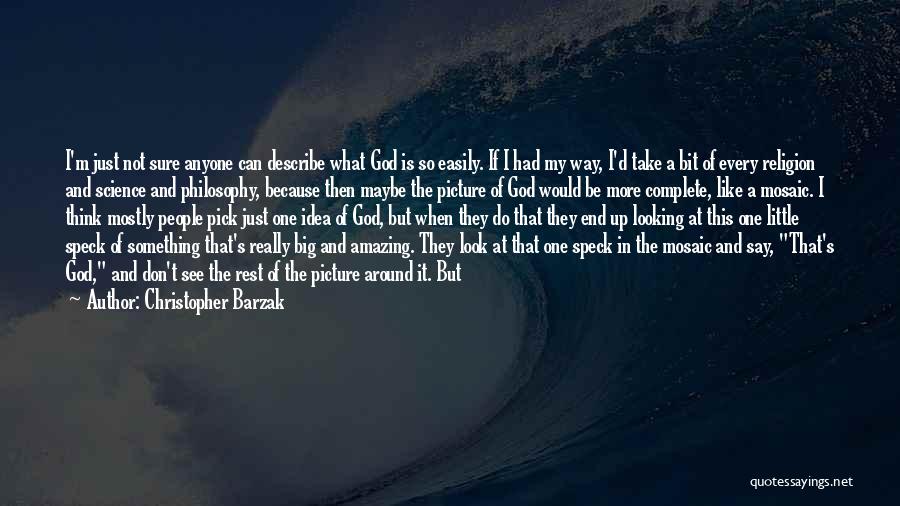 My God Is Big Quotes By Christopher Barzak