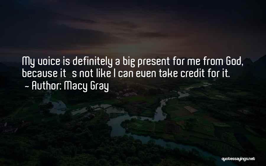 My God Is Big Quotes By Macy Gray