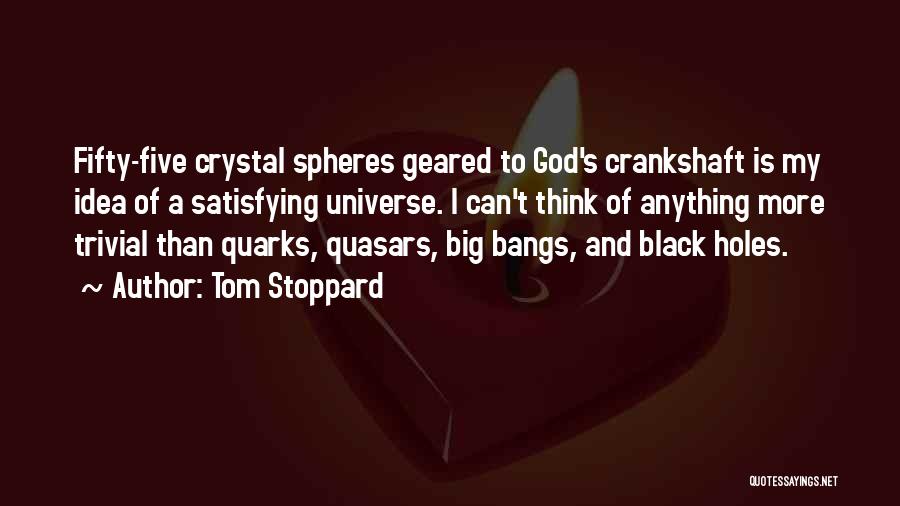 My God Is Big Quotes By Tom Stoppard