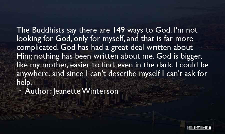 My God Is Bigger Quotes By Jeanette Winterson
