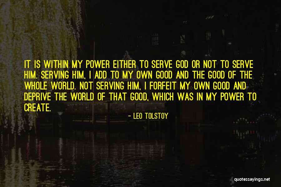 My God Is Good Quotes By Leo Tolstoy