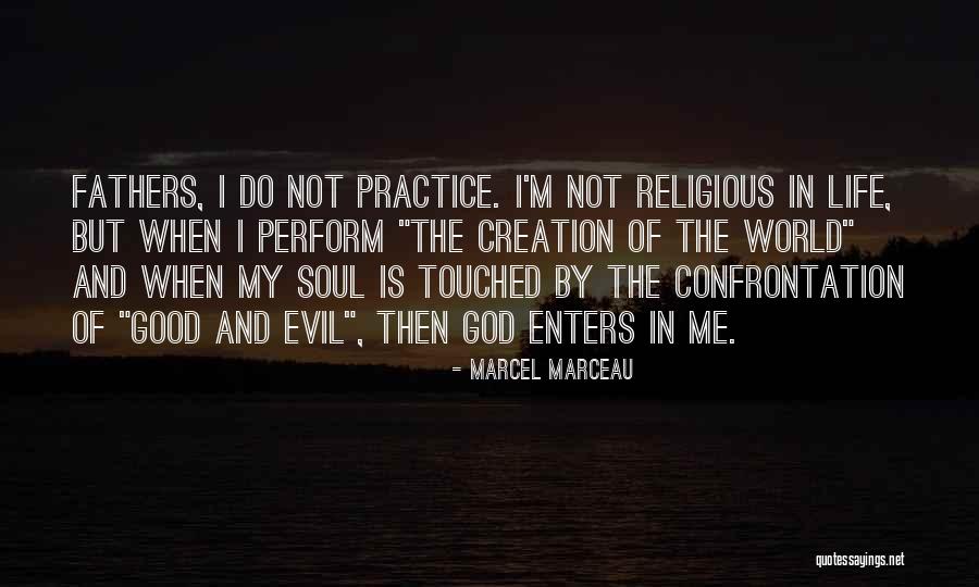 My God Is Good Quotes By Marcel Marceau