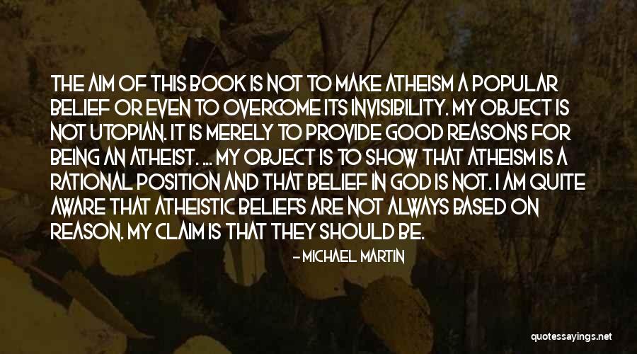 My God Is Good Quotes By Michael Martin My God Is Good Quotes By Michael Martin