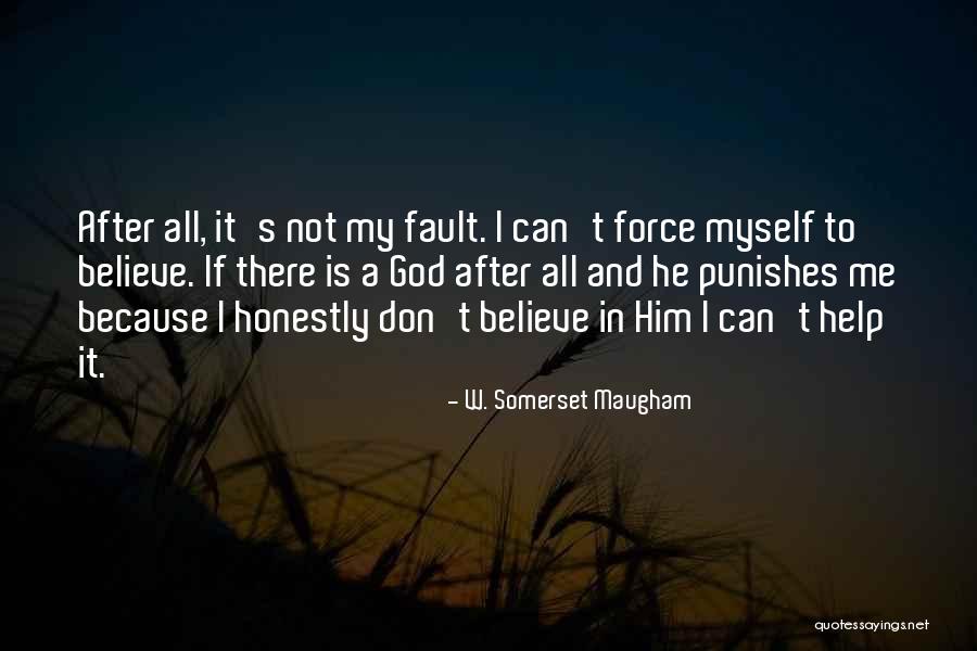 My God Is Quotes By W. Somerset Maugham My God Is Quotes By W. Somerset Maugham