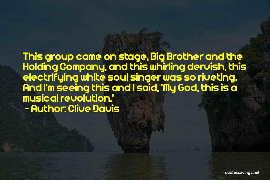 My God Is So Big Quotes By Clive Davis