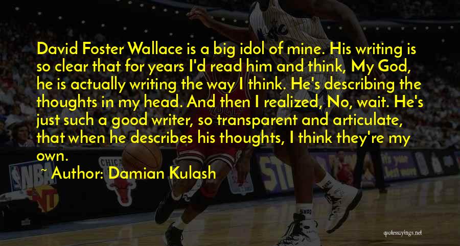 My God Is So Big Quotes By Damian Kulash My God Is So Big Quotes By Damian Kulash