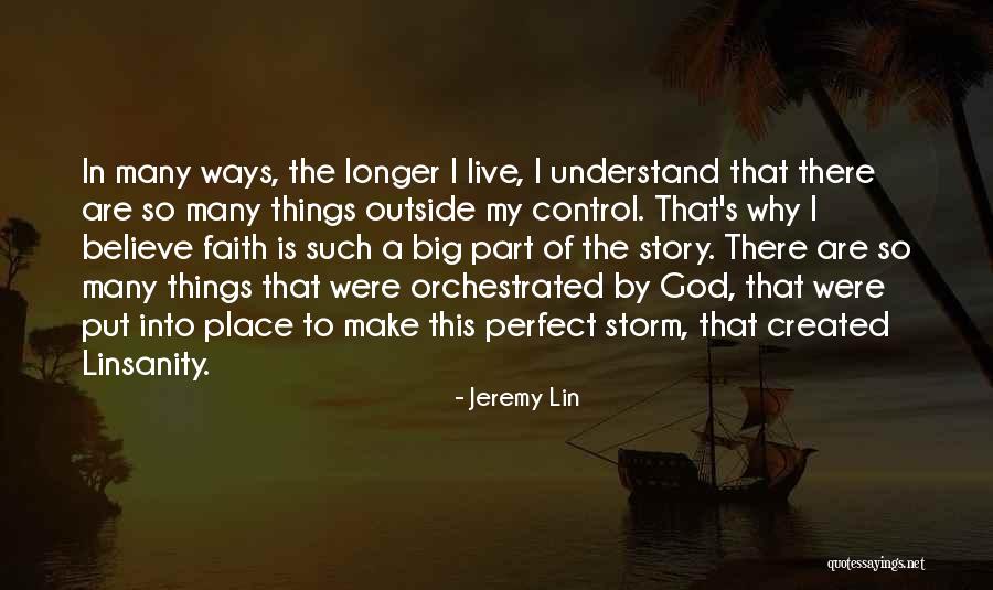 My God Is So Big Quotes By Jeremy Lin