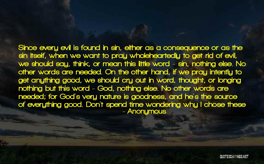 My God Is So Good Quotes By Anonymous My God Is So Good Quotes By Anonymous