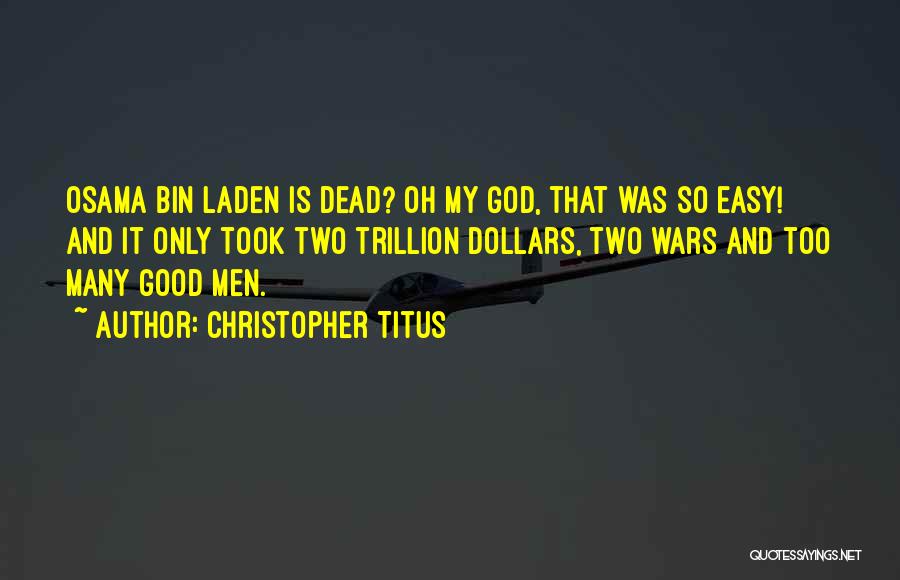 My God Is So Good Quotes By Christopher Titus