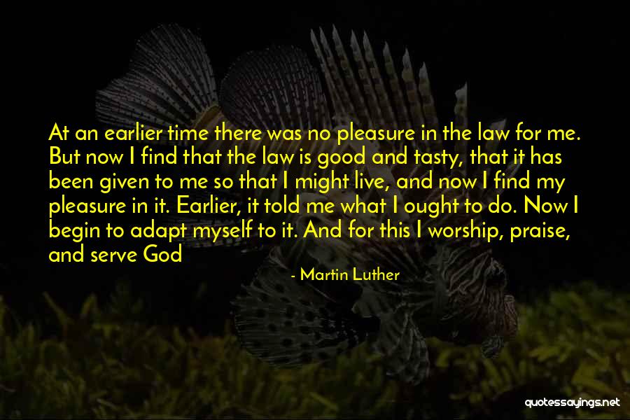 My God Is So Good Quotes By Martin Luther