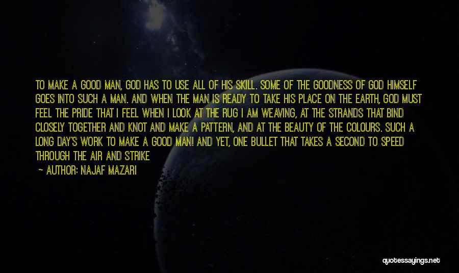 My God Is So Good Quotes By Najaf Mazari