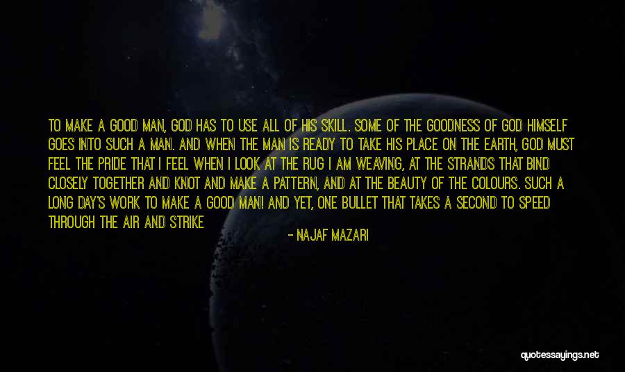 My God Is So Good Quotes By Najaf Mazari