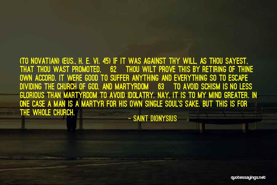 My God Is So Good Quotes By Saint Dionysius