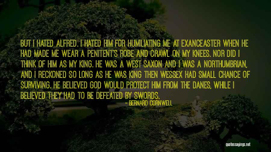 My God Protect Quotes By Bernard Cornwell My God Protect Quotes By Bernard Cornwell