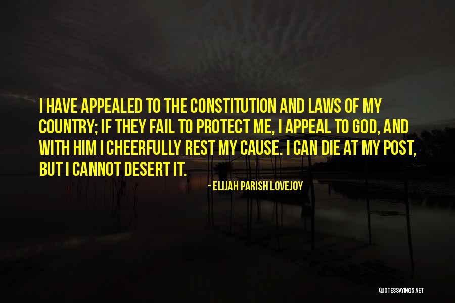 My God Protect Quotes By Elijah Parish Lovejoy My God Protect Quotes By Elijah Parish Lovejoy