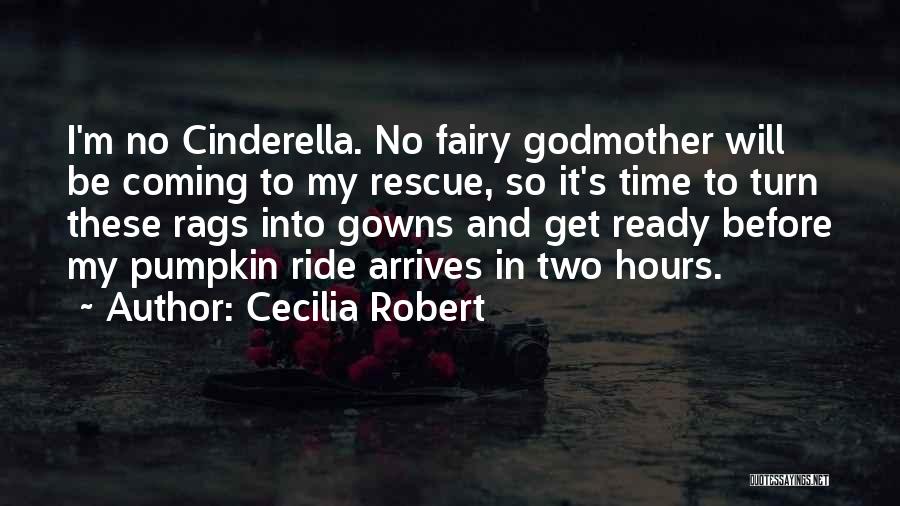 My Godmother Quotes By Cecilia Robert