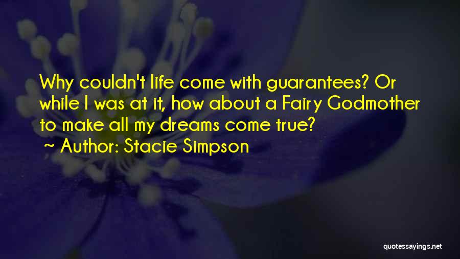 My Godmother Quotes By Stacie Simpson