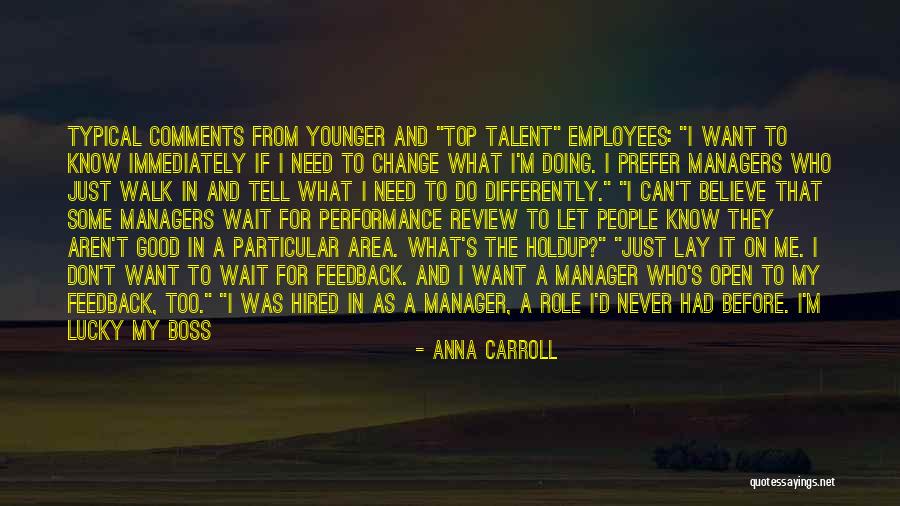 My Good Boss Quotes By Anna Carroll