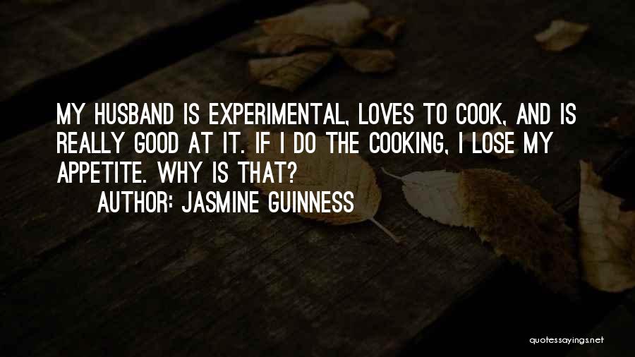 My Good Husband Quotes By Jasmine Guinness