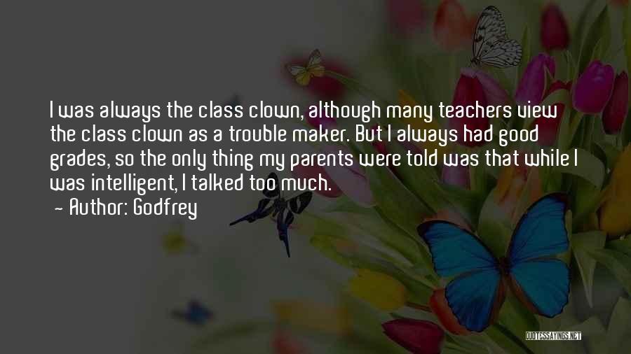 My Good Teacher Quotes By Godfrey