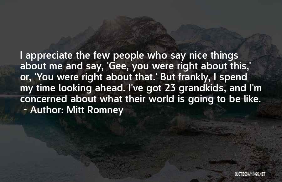 My Grandkids Quotes By Mitt Romney