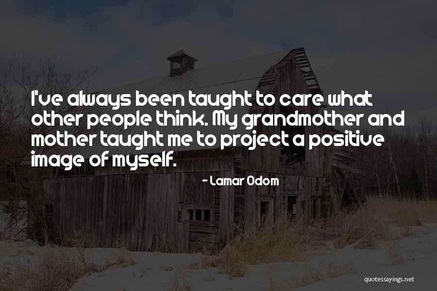 My Grandmother Quotes By Lamar Odom My Grandmother Quotes By Lamar Odom