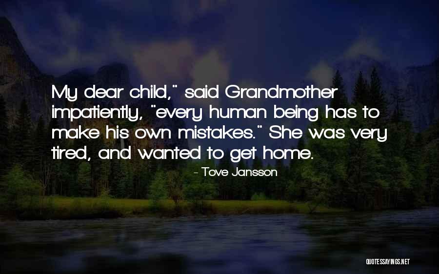 My Grandmother Quotes By Tove Jansson My Grandmother Quotes By Tove Jansson