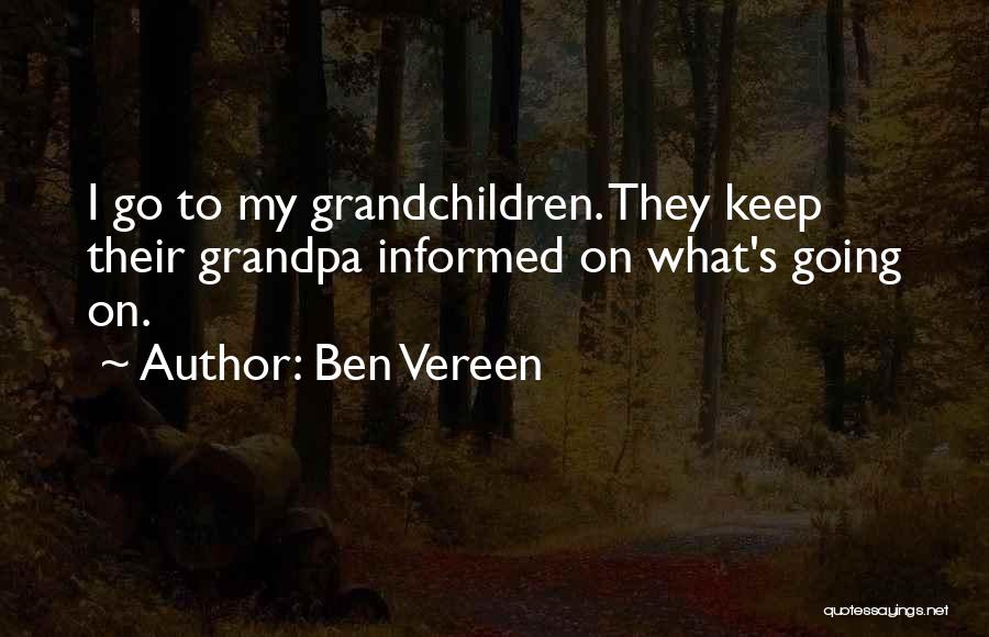 My Grandpa Quotes By Ben Vereen