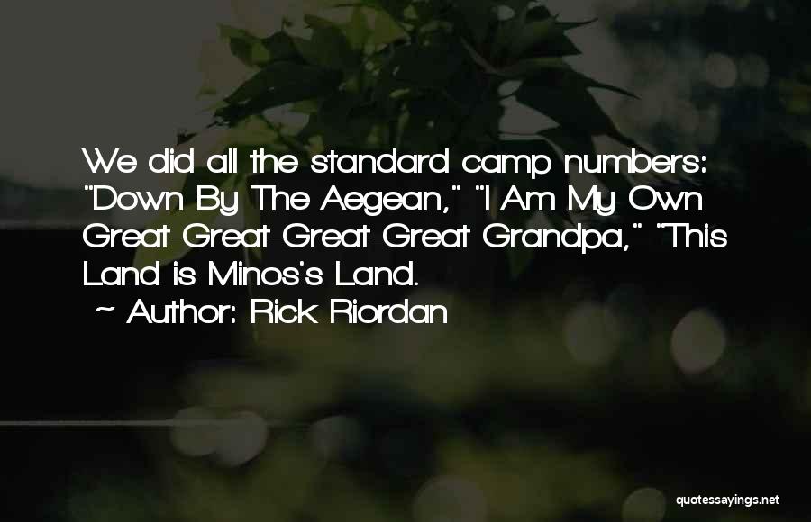 My Grandpa Quotes By Rick Riordan