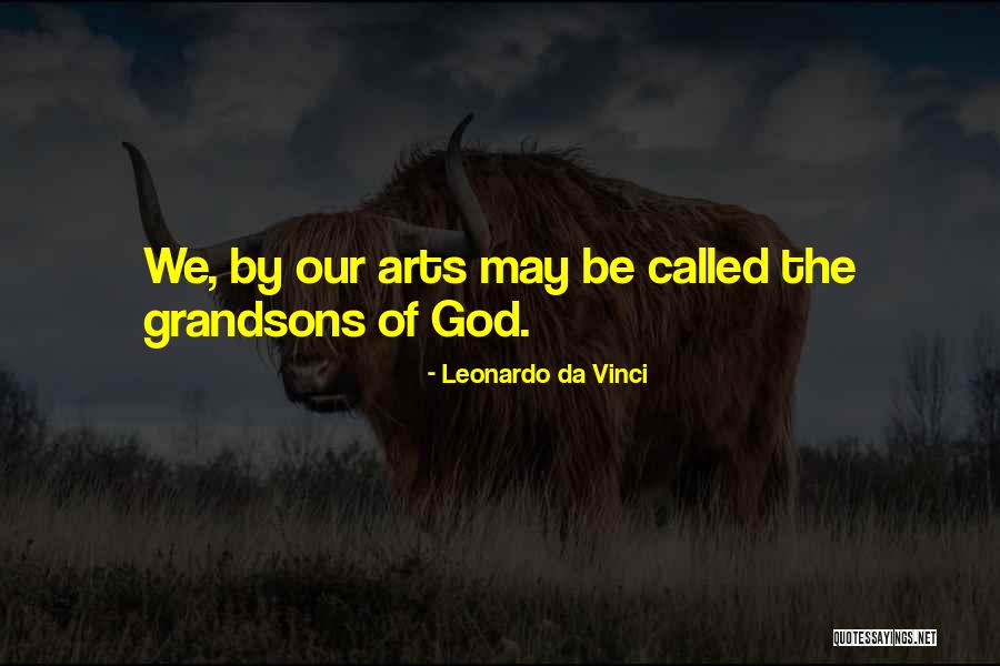 My Grandsons Quotes By Leonardo Da Vinci My Grandsons Quotes By Leonardo Da Vinci