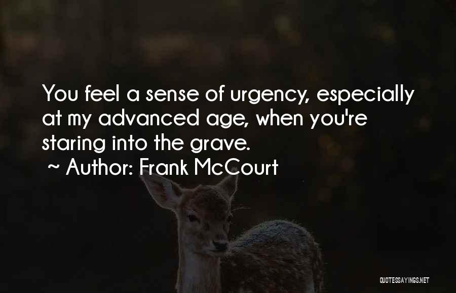 My Grave Quotes By Frank McCourt