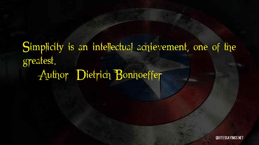 My Greatest Achievement Quotes By Dietrich Bonhoeffer