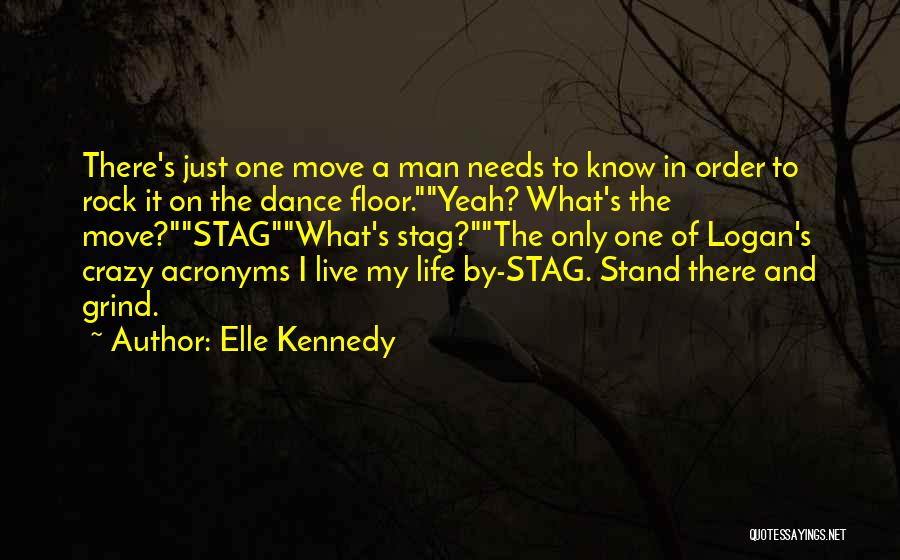 My Grind Quotes By Elle Kennedy