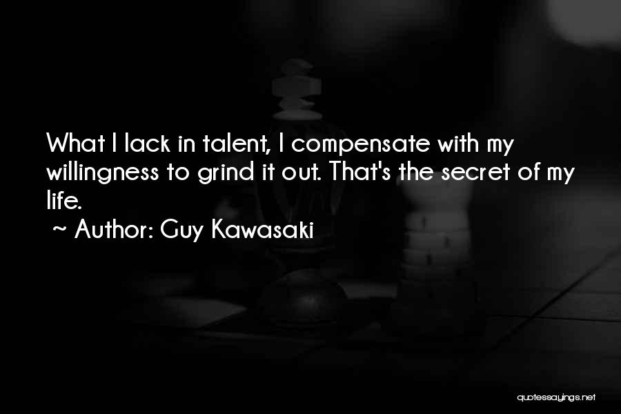 My Grind Quotes By Guy Kawasaki