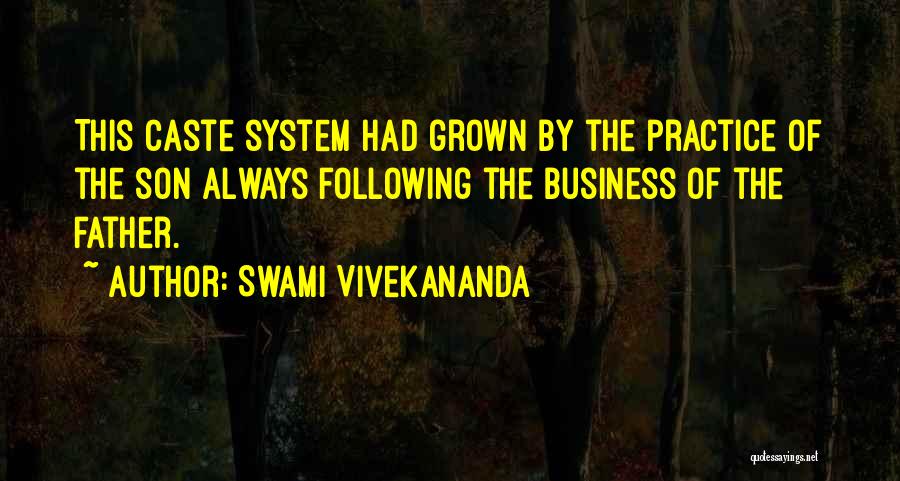 My Grown Up Son Quotes By Swami Vivekananda