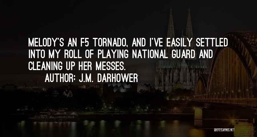 My Guard Up Quotes By J.M. Darhower