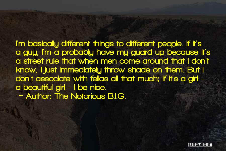 My Guard Up Quotes By The Notorious B.I.G.