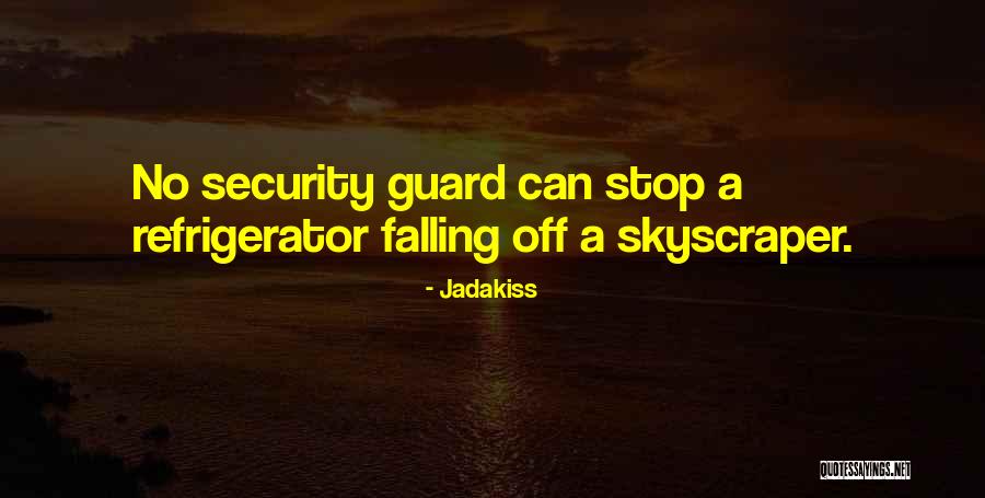 My Guards Up Quotes By Jadakiss