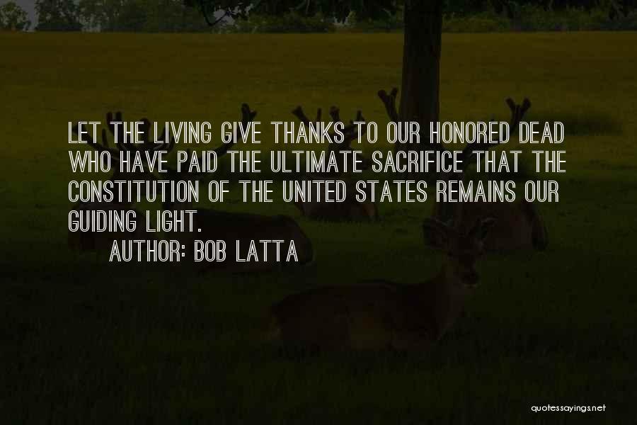 My Guiding Light Quotes By Bob Latta