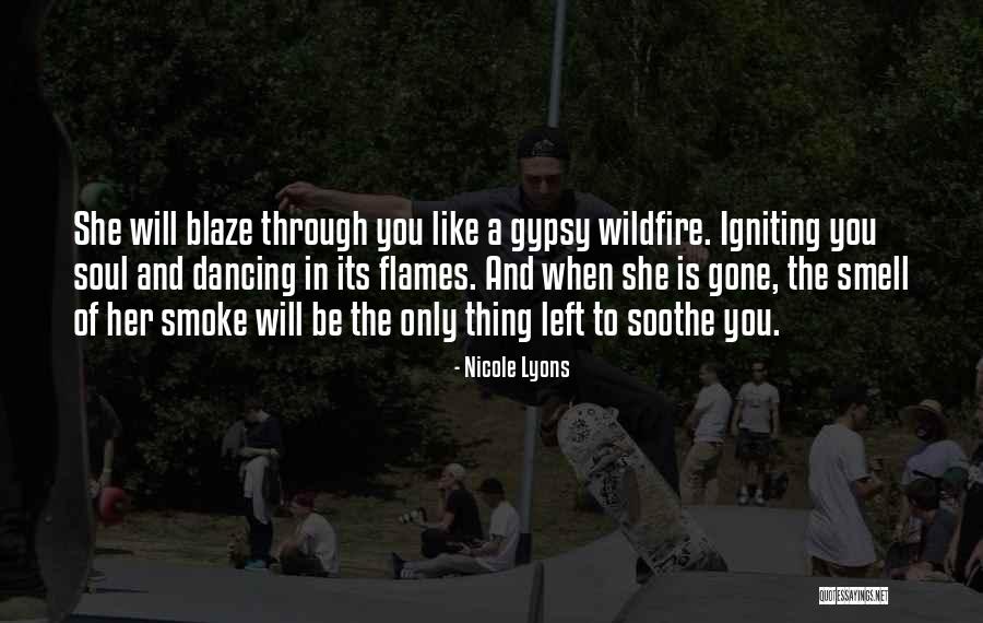 My Gypsy Soul Quotes By Nicole Lyons