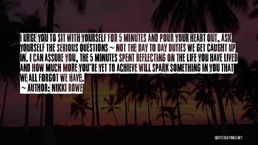 My Gypsy Soul Quotes By Nikki Rowe My Gypsy Soul Quotes By Nikki Rowe