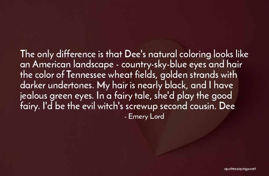 My Hair Color Quotes By Emery Lord My Hair Color Quotes By Emery Lord