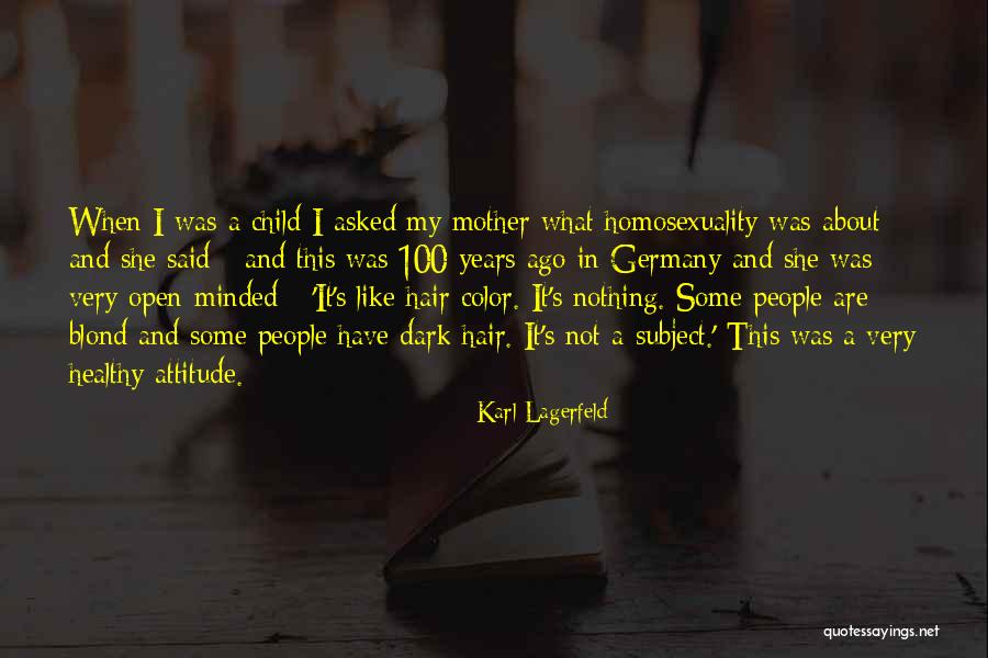 My Hair Color Quotes By Karl Lagerfeld My Hair Color Quotes By Karl Lagerfeld