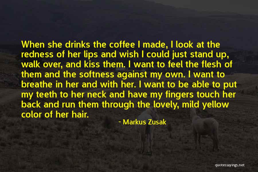 My Hair Color Quotes By Markus Zusak My Hair Color Quotes By Markus Zusak