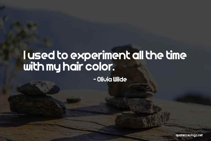 My Hair Color Quotes By Olivia Wilde My Hair Color Quotes By Olivia Wilde